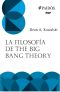 [Blackwell Philosophy and Pop Culture 33] • La filosofía de The Big Bang Theory (Spanish Edition)